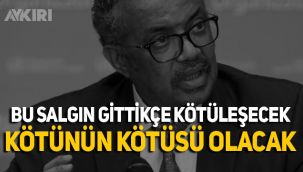 DSÖ Genel Direktörü Ghebreyesus'dan karanlık koronavirüs tablosu