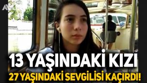 Eskişehir'de 13 yaşındaki kız çocuğu kaçırıldı