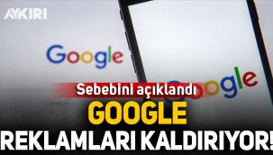 Google reklamlarını kaldırıyor!
