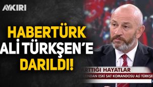 HaberTürk Ali Türkşen'e darıldı
