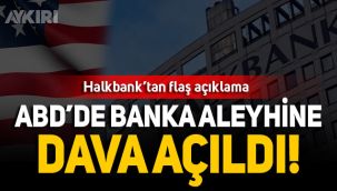 Halkbank'dan kritik dava açıklaması