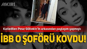 İBB o şoförün sertifikasını iptal etti