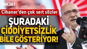 İlhan Cihaner'den Kurultay'da sert sözler!