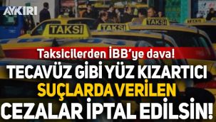 İstanbul'da taksiciler belediyeye dava açtı!