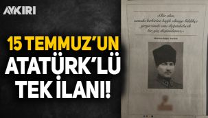 Kurukahveci Mehmet Efendi'den Atatürk'lü 15 Temmuz ilanı