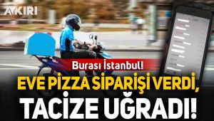 Kurye, pizza siparişini teslim ettiği kadını taciz etti!