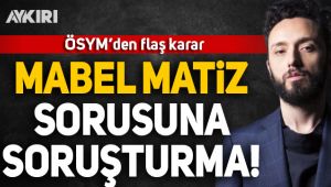 Mabel Matiz sorusu nedir? Neden soruşturma başlatıldı? 