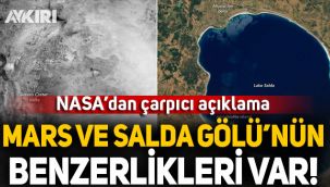 NASA'dan Salda Gölü açıklaması: Mars ile benzerlikleri var