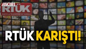 RTÜK karıştı!