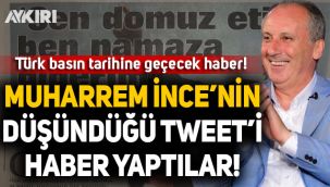 Sabah gazetesi Muharrem İnce'nin 'düşündüklerini' haber yaptı!