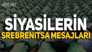 Srebrenitsa katliamının yıl dönümünde siyasiler ne mesaj verdi?