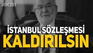 Temel Karamollaoğlu'ndan İstanbul Sözleşmesi çıkışı