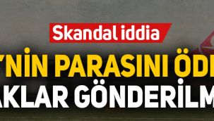 THY'nin parasını ödediği uçaklar gönderilmedi iddiası