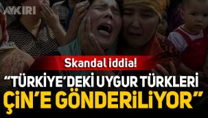 Türkiye hakkında Uygur Türklerini Çin'e gönderiyor iddiası