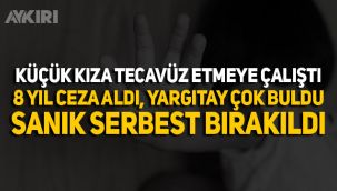 Yargıtay çocuk istismarına verilen 8 yıllık cezayı fazla buldu