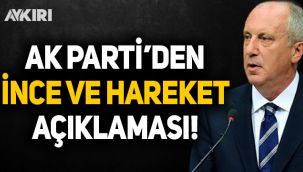AK Parti'den Muharrem İnce açıklaması