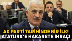 AK Parti tarihinde bir ilk: Atatürk'e hakaret eden grup başkanvekili ihraç edildi