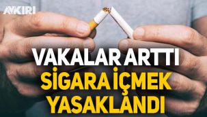 Artan vakalar sigara içme yasağı getirdi