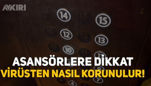 Asansörden virüs bulaşır mı, Asansördeki Virüsten nasıl korunabiliriz?