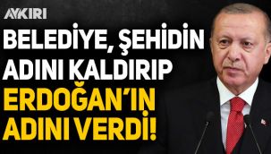 Belediye, şehit Cengiz Topel'in ismini kaldırıp Erdoğan'ın ismini verdi
