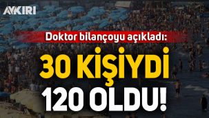 Doktor Bayram bilançosunu açıkladı: 30'du 120 oldu!