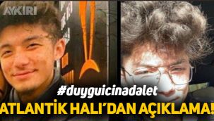 Duygu Delen'in hayatını kaybettiği olayla ilgili Atlantik Halı'dan açıklama