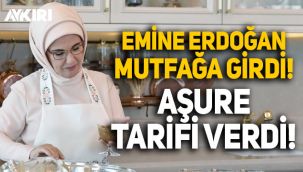 Emine Erdoğan mutfağa girdi, aşure tarifi verdi