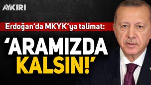 Erdoğan'dan MKYK üyelerine talimat: Aramızda kalsın