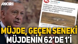 Erdoğan'ın müjdesi geçen yıl açıklanan müjdenin 62'de 1'i