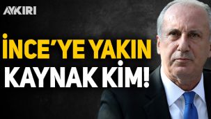 Faruk Bildirici dikkat çekti: Muharrem İnce'ye yakın kaynak kim
