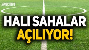 Halı sahalar 12 Ağustos'ta açılıyor