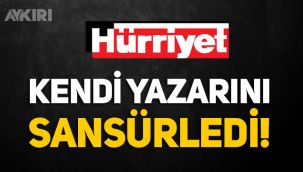 Hürriyet gazetesinden Yalçın Bayer'in yazısına müdahale