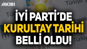 İYİ Parti'de olağan kurultay tarihi belli oldu