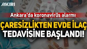 Koronavirüsde Ankara alarmı!