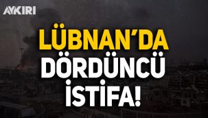 Lübnan'da istifalar üst üste geliyor