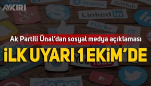 Mahir Ünal'dan sosyal medya açıklaması: İlk uyarı 1 Ekim'de