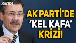 Melih Gökçek'in 'kel kafası' AK Parti'de kriz yarattı