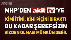 MHP'den 5 yıl sonra AKİT'e tepki: 