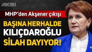 MHP'den yeni Meral Akşener açıklaması: 