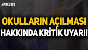Prof. Dr. Mehmet Ceyhan'dan okulların açılmasıyla ilgili kritik uyarı