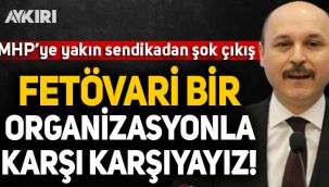 MHP'ye yakın Türk Eğitim Sen'den AK Parti'ye tepki: FETÖVARİ bir organizasyon!