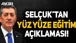Ziya Selçuk'tan yüz yüze eğitim açıklaması