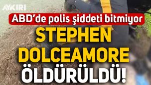 ABD'de polis şiddeti bitmiyor: Stephen A. Dolceamore öldürüldü!