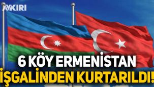 Azerbaycan 7 köyü Ermenistan işgalinden kurtardı
