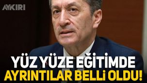 Bakan Ziya Selçuk yüz yüze eğitimin ayrıntılarını açıkladı: 21 Eylül'de kimler okula başlayacak