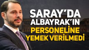 Berat Albayrak'ın personeli Saray'da aç bırakıldı