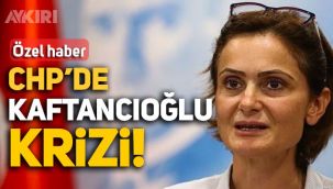 CHP'de Canan Kaftancıoğlu krizi! CHP'li vekilden Kaftancıoğlu'na: 