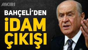 Devlet Bahçeli'den 'idam' açıklaması