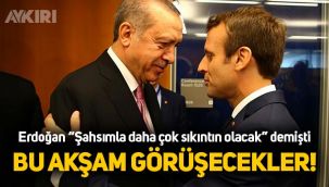 Erdoğan, Macron ile görüşecek