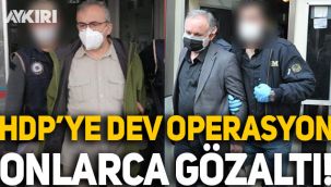 HDP'ye 'Kobani eylemleri' için dev operasyon, onlarca gözaltı!